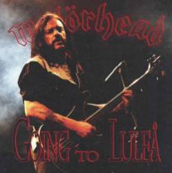 Motörhead : Going to Lulea